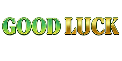 good luck